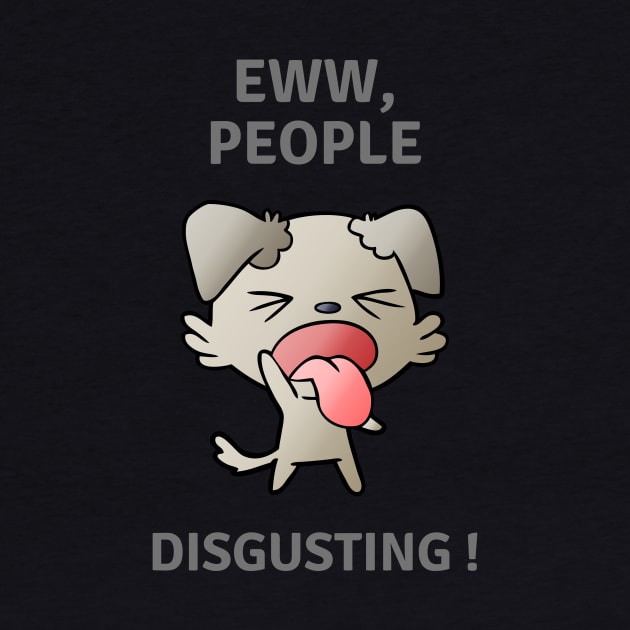 Eww, People by HuntersDesignsShop